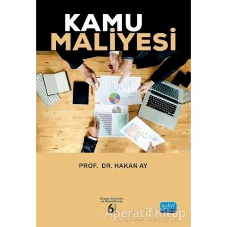 Kamu Maliyesi - Hakan Ay - Nobel Akademik Yayıncılık