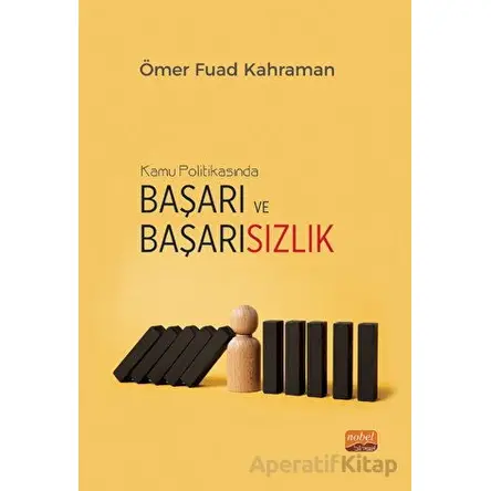 Kamu Politikasında Başarı ve Başarısızlık - Türkiye’nin Yenilenebilir Enerji Politikalarının Değerle