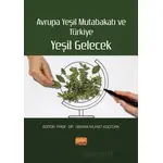 Avrupa Yeşil Mutabakatı Ve Türkiye: Yeşil Gelecek - Kolektif - Nobel Bilimsel Eserler