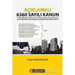 Açıklamalı 6360 Sayılı Kanun - Erkan Karaarslan - BEKAD Yayınları