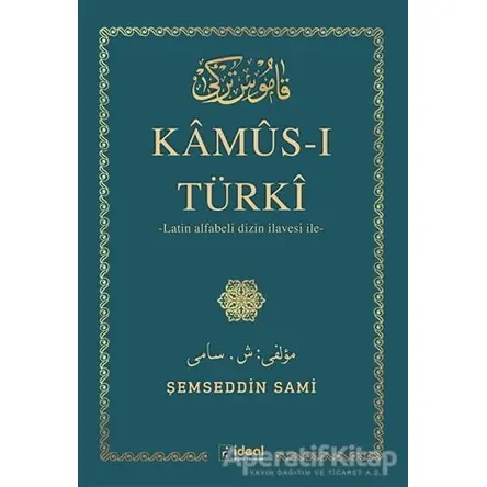 Kamus-ı Türki - Şemseddin Sami - İdeal Kültür Yayıncılık