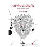 Hayvan ve Şaman - Julian Baldick - Hil Yayınları