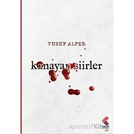 Kanayan Şiirler - Yusuf Alper - Klaros Yayınları