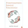 Psikoterapinin Sonsuz Yolculuğu - Fatih Pulat - Kanon Kitap