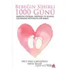 Bebeğin Sihirli 1000 Günü - İnci Uslu Çavuşoğlu - Kanon Kitap