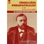 Cinselliğin Psikopatolojisi 2. Cilt - Richard Von Krafft-Ebing - Payel Yayınları