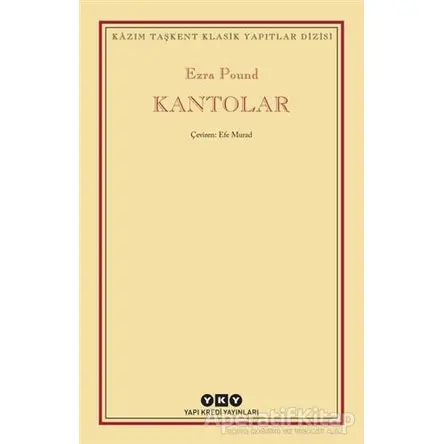 Kantolar - Ezra Pound - Yapı Kredi Yayınları