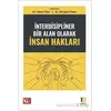 İnterdisipliner Bir Alan Olarak İnsan Hakları - Ertuğrul Yazar - Adalet Yayınevi