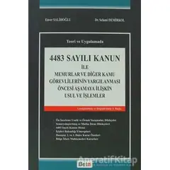 4483 Sayılı Kanun ile Memurlar ve Diğer Kamu Görevlerinin Yargılanması Öncesi Aşamaya İlişkin Usul v