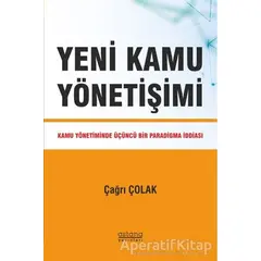 Yeni Kamu Yönetişimi - Çağrı Çolak - Astana Yayınları