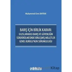 Barış İçin Birlik Kararı - Muhammed Enes Bayrak - On İki Levha Yayınları