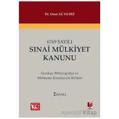 6769 Sayılı Sınai Mülkiyet Kanunu - Ozan Ali Yıldız - Adalet Yayınevi