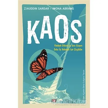 Kaos (Çizgi Bilim) - Ziauddin Sardar - Say Yayınları