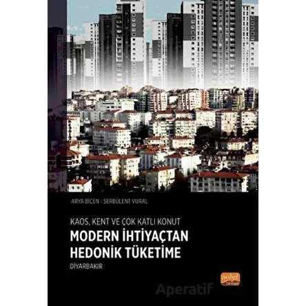 Kaos, Kent Ve Çok Katlı Konut - Arya Biçen - Nobel Bilimsel Eserler