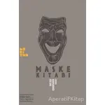 Maske Kitabı - Kerem Karaboğa - Habitus Kitap