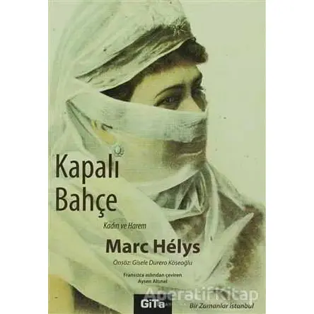 Kapalı Bahçe - Marc Helys - Gita Yayınları