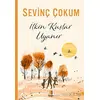 İlkin Kuşlar Uyanır - Sevinç Çokum - Kapı Yayınları