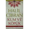 Kum ve Köpük - Halil Cibran - Kapı Yayınları