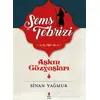 Şems-i Tebrizi - Aşkın Gözyaşları 1 - Sinan Yağmur - Kapı Yayınları