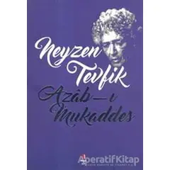 Azab-ı Mukaddes - Neyzen Tevfik - Kapı Yayınları