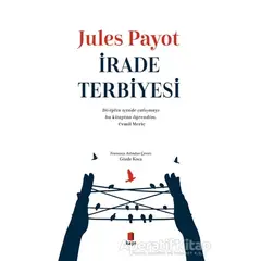 İrade Terbiyesi - Jules Payot - Kapı Yayınları