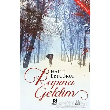 Kapına Geldim - Halit Ertuğrul - Nesil Yayınları