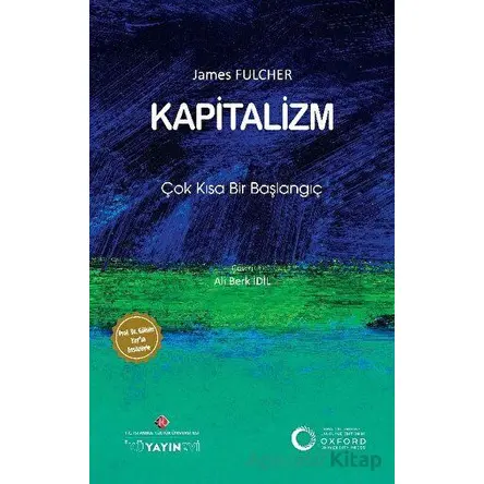 Kapitalizm: Çok Kısa Bir Başlangıç - James Fulcher - İstanbul Kültür Üniversitesi - İKÜ Yayınevi