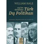 1774’ten Günümüze Türk Dış Politikası - William Hale - Serbest Kitaplar