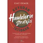 Kuyudan İktidara Hamlelerin Stratejisi - Esat Demir - Bizim Kitaplar