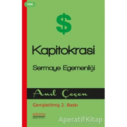 Kapitokrasi - Anıl Çeçen - Astana Yayınları