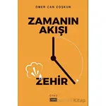 Zamanın Akışı Zehir - Ömer Can Coşkun - Eşik Yayınları