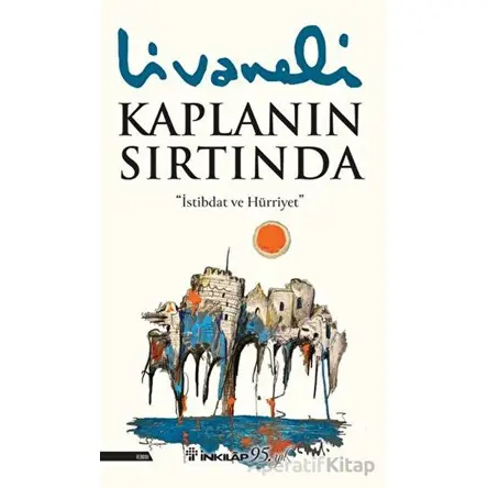 Kaplanın Sırtında - Zülfü Livaneli - İnkılap Kitabevi