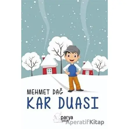 Kar Duası - Mehmet Dağ - Parya Kitap