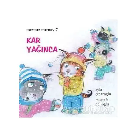 Kar Yağınca - Ayla Çınaroğlu - Uçanbalık Yayıncılık