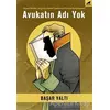 Avukatın Adı Yok - Başar Yaltı - Kara Karga Yayınları