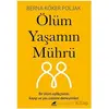 Ölüm Yaşamın Mührü - Berna Köker Poljak - Kara Karga Yayınları