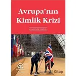 Avrupa’nın Kimlik Krizi - Kolektif - Anadolu Ajansı