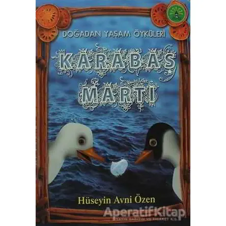 Karabaş Martı - Hüseyin Avni Özen - Büyülü Fener Yayınları