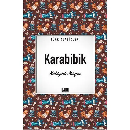 Karabibik - Nabizade Nazım - Ema Kitap