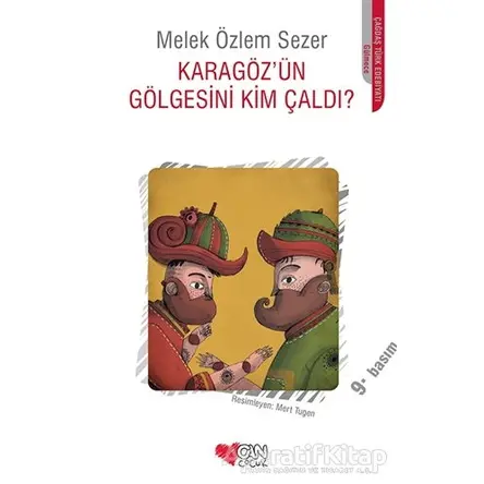 Karagözün Gölgesini Kim Çaldı? - Melek Özlem Sezer - Can Çocuk Yayınları