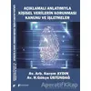 Açıklamalı Anlatımıyla Kişisel Verilerin Korunması Kanunu ve İşletmeler