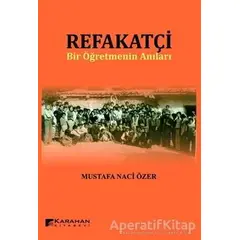 Refakatçi - M. Naci Özer - Karahan Kitabevi