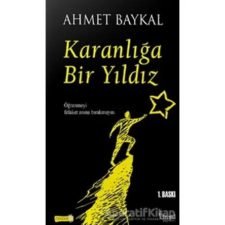 Karanlığa Bir Yıldız - Ahmet Baykal - Trend Kitap