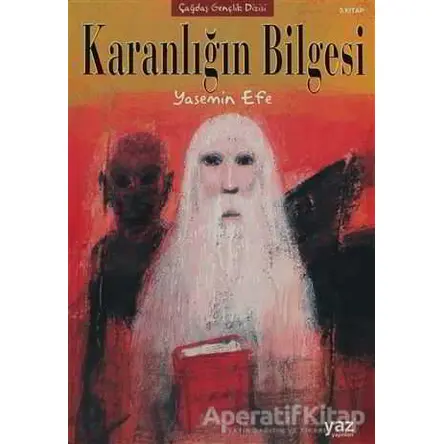 Karanlığın Bilgesi - Yasemin Efe - Yaz Yayınları