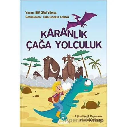 Karanlık Çağa Yolculuk - Elif Çiftçi Yılmaz - Floki Çocuk