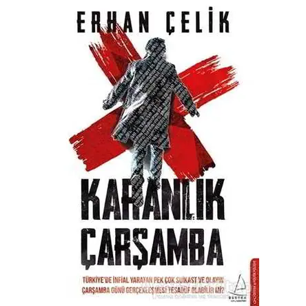 Karanlık Çarşamba - Erhan Çelik - Destek Yayınları