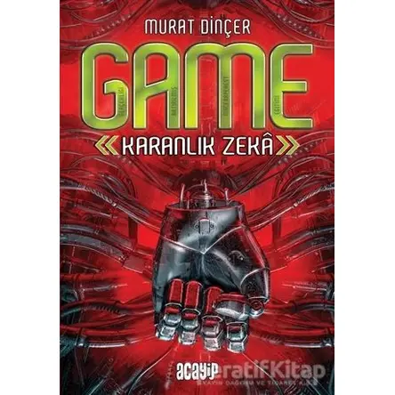 Karanlık Zeka - Murat Dinçer - Acayip Kitaplar