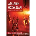 Ataların Gözyaşları - Daan van Kampenhout - Ganj Kitap