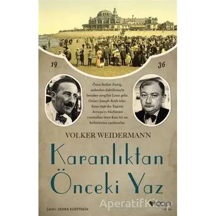 Karanlıktan Önceki Yaz - Volker Weidermann - Can Yayınları