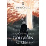 Sonsuzluğun Melodisi 2: Gölgenin Gizemi - Mert Öncel - Luna Yayınları